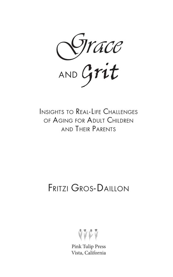 Copyright 2014 Fritzi Gros-Daillon All rights reserved No part of this book - photo 2