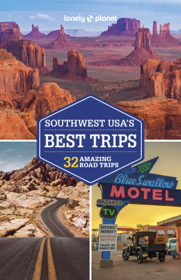 Amy C Balfour Lonely Planet Southwest USAs Best Trips 4 (Road Trips Guide)