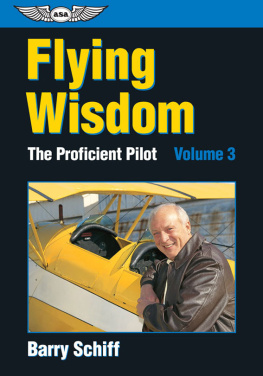 Barry Schiff - Flying Wisdom: The Proficient Pilot, Volume 3 (eBook Edition)