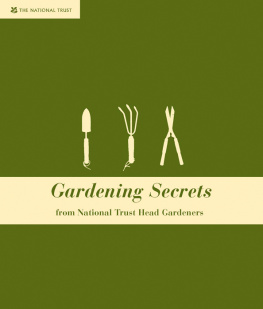 National Trust - Gardening Secrets: From Head National Trust Gardeners