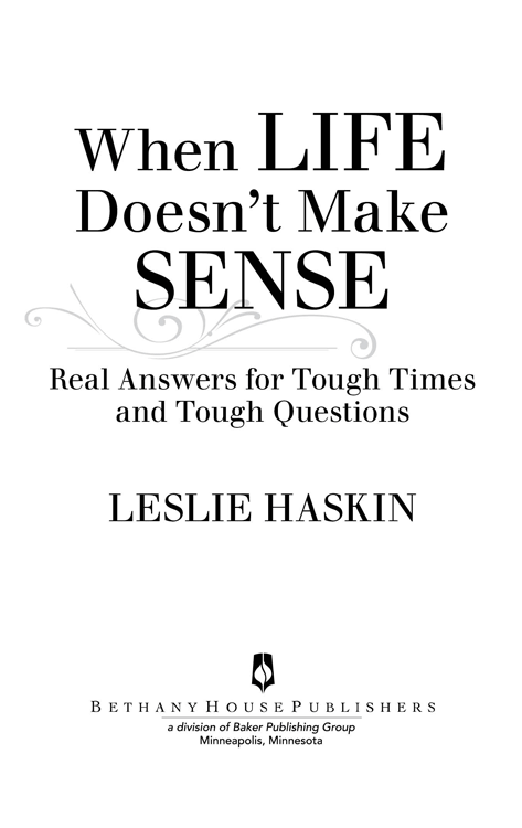 2012 by Leslie Haskin Published by Bethany House Publishers 11400 Hampshire - photo 1