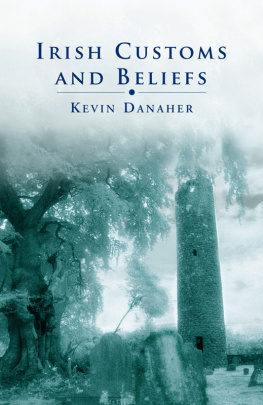 Kevin Danaher Irish Customs and Beliefs