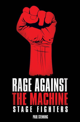 Paul Stenning - Rage Against the Machine--Stage Fighters