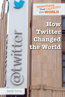 Kaitlyn Duling - How Twitter Changed the World