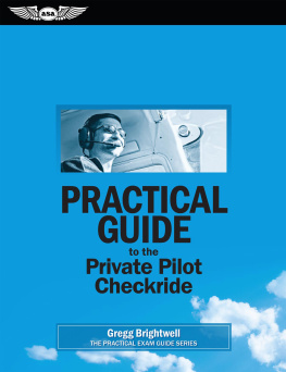 Gregg Brightwell - Practical Guide to the Private Pilot Checkride