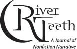 River Teeth Literary Nonfiction Prize Daniel Lehman and Joe Mackall SERIES - photo 1