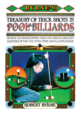 Robert Byrne - Byrnes Treasury of Trick Shots in Pool and Billiards