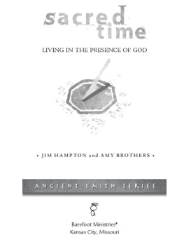 Jim Hampton - Sacred Time: Living in the Presence of God