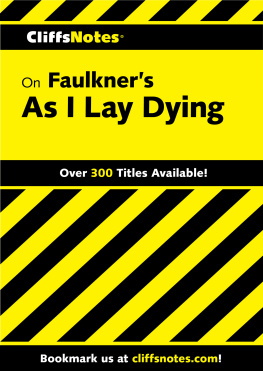 James L Roberts - CliffsNotes on Faulkners As I Lay Dying