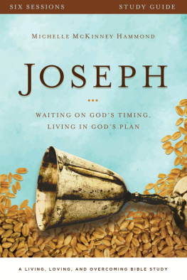 Michelle McKinney Hammond Joseph Study Guide: Waiting on Gods Timing, Living in Gods Plan