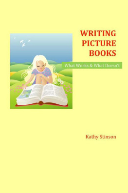 Kathy Stinson Writing Picture Books: What Works & What Doesnt