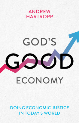 Andrew Hartropp Gods Good Economy: Doing Economic Justice In Todays World