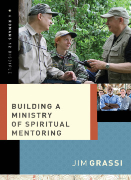 Jim Grassi - Building a Ministry of Spiritual Mentoring