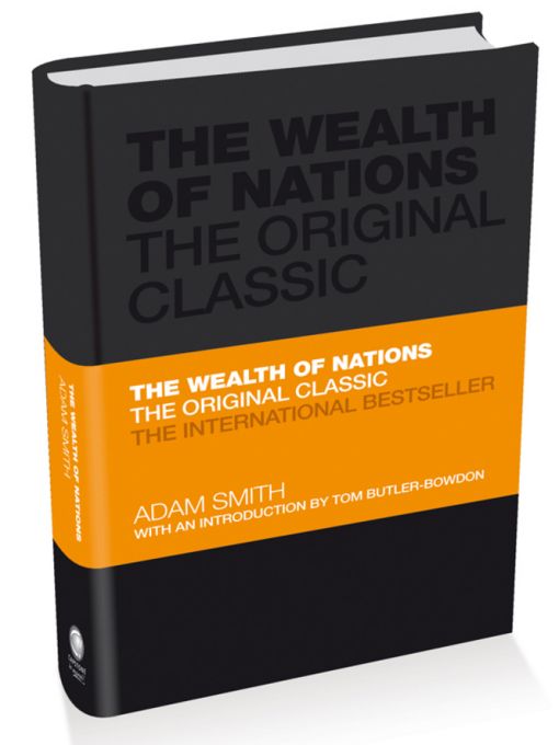 Table of Contents FOREWORD THE WEALTH OF NATIONS is one of the most - photo 1