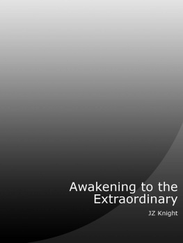 Ramtha Awakening to the Extraordinary