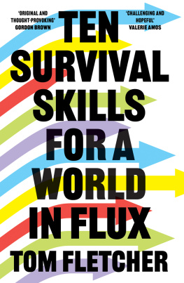 Tom Fletcher - Ten Survival Skills For A World In Flux