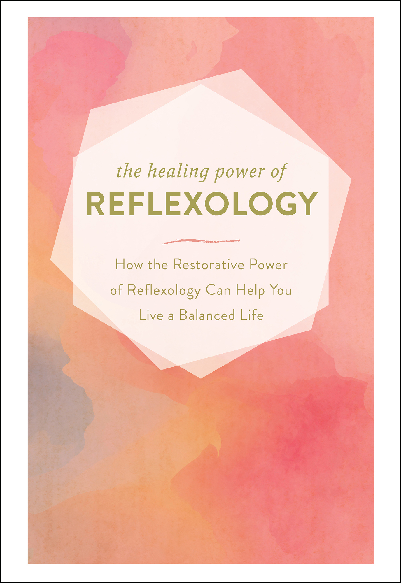 The Healing Power of Reflexology How the Restorative Power of Reflexology Can Help You Live a Balanced Life - image 1