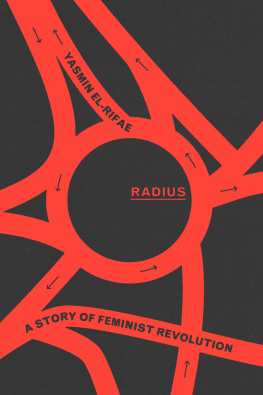 Yasmin El-Rifae Radius: A Story of Feminist Revolution