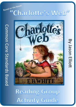 Jason Elliott - Charlottes Web Reading Group Activity Guide