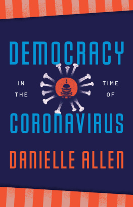 Danielle Allen Democracy in the Time of Coronavirus