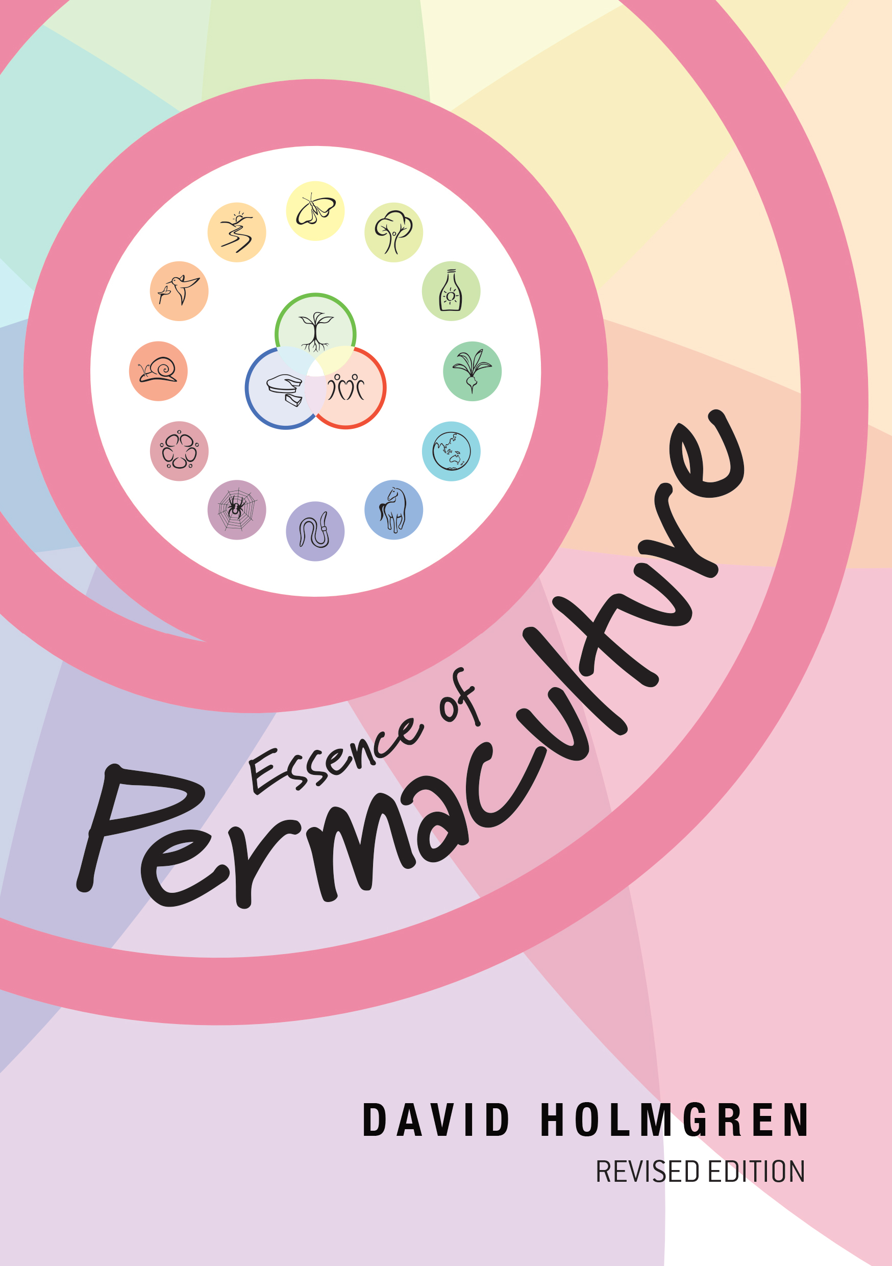 Contents Essence of Permaculture was created as an accessible introduction - photo 1