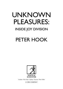 Peter Hook Unknown Pleasures: Inside Joy Division