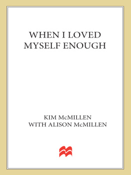 Kim McMillen - When I Loved Myself Enough