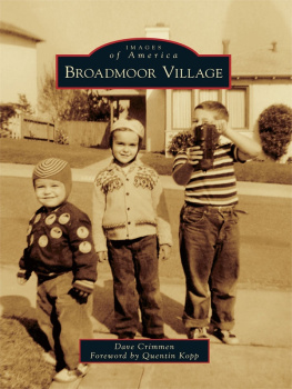 Dave Crimmen - Broadmoor Village