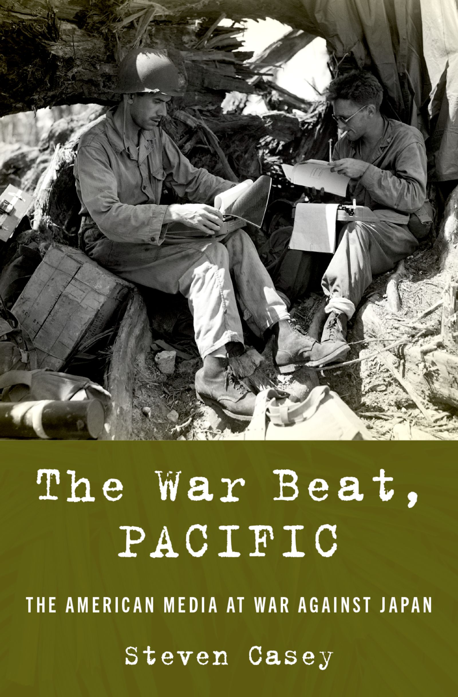 The War Beat Pacific The American Media at War Against Japan - image 1