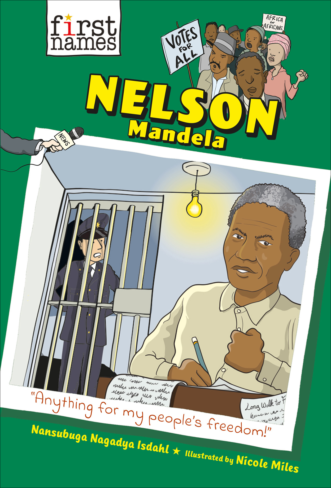 The facts in First Names Nelson Mandela have been carefully checked and are - photo 1