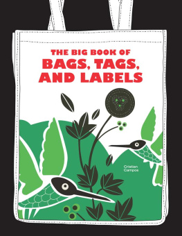 Cristian Campos The Big Book of Bags, Tags, and Labels