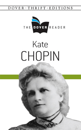 Kate Chopin - Kate Chopin: The Dover Reader