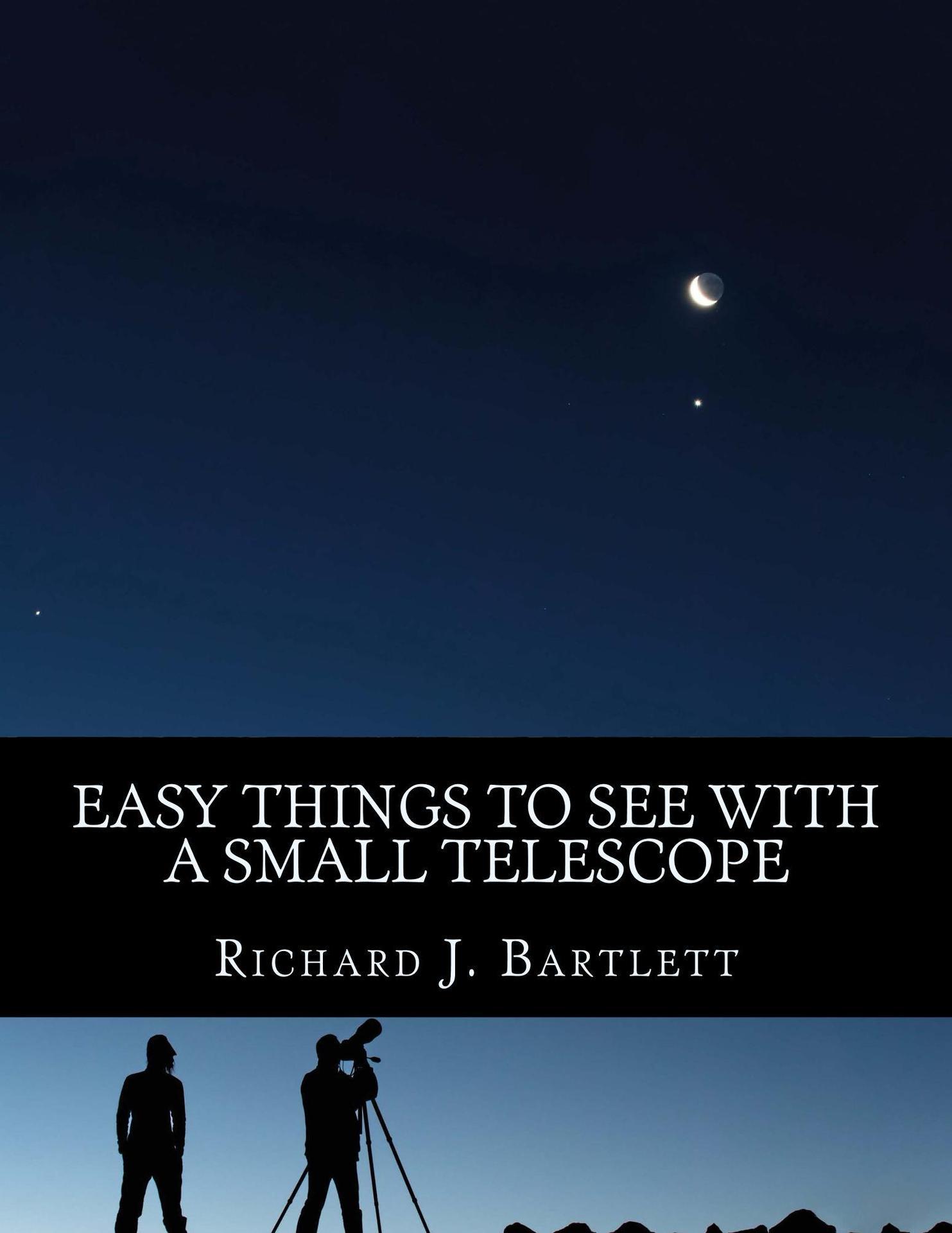 Easy Things to See With a Small Telescope A Beginners Guide to Over 60 - photo 1