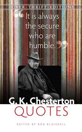 Bob Blaisdell - G. K. Chesterton Quotes