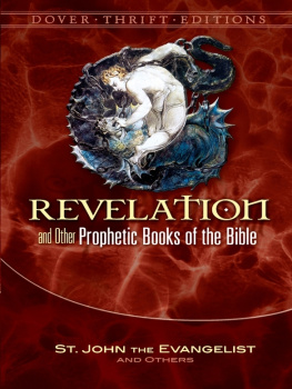 St. John the Evangelist Revelation and Other Prophetic Books of the Bible