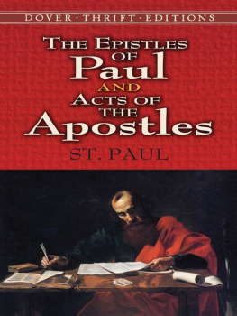 St. Paul - The Epistles of Paul and Acts of the Apostles