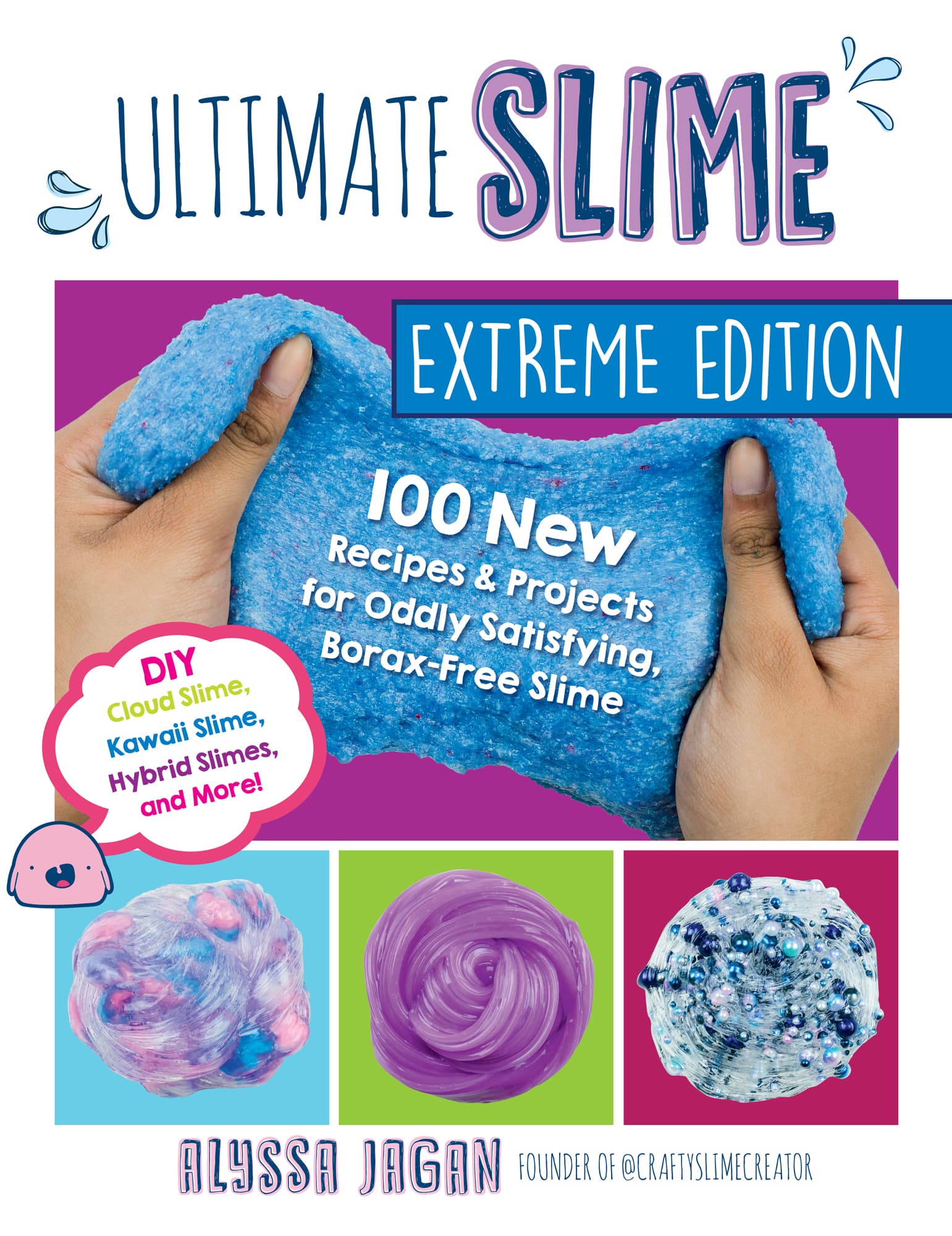 INTRODUCTION Slime has changed my life Ever since this ooey gooey substance - photo 1