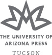 The University of Arizona Press wwwuapressarizonaedu 2021 by The Arizona - photo 4