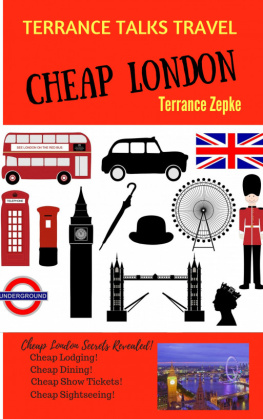 Terrance Zepke - TERRANCE TALKS TRAVEL: Cheap London!