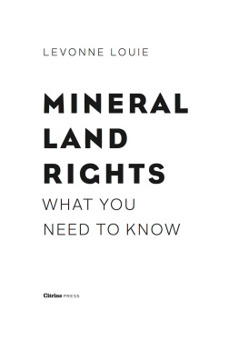 Levonne Louie - Mineral Land Rights: What You Need to Know