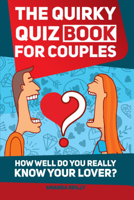 Amanda Reilly - The Quirky Quiz Book for Couples