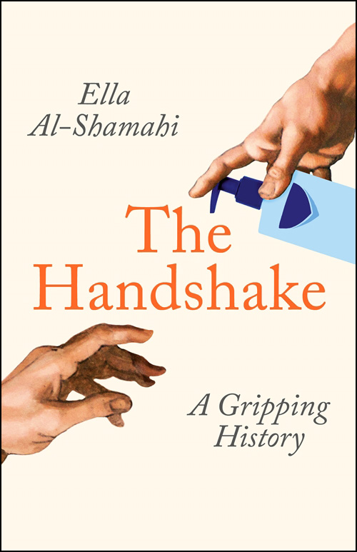 The Handshake A Gripping History - image 1