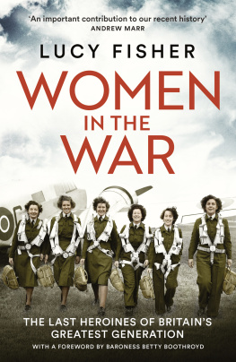 Lucy Fisher - Women in the War