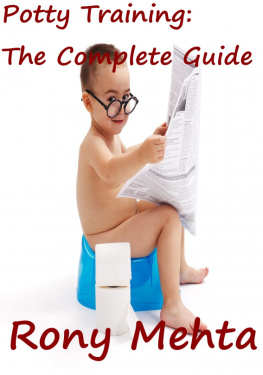 Rony Mehta - Potty Training: The Complete Guide