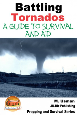 M. Usman - Battling Tornados: A Guide to Survival and Aid