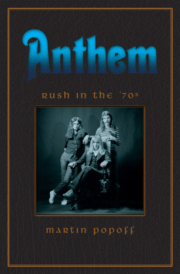 Martin Popoff - Anthem: Rush in the 70s
