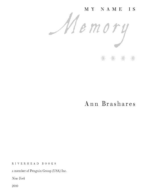 Table of Contents ALSO BY ANN BRASHARES For Adults The Last Summer of You - photo 1