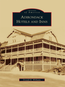 Donald R. Williams Adirondack Hotels and Inns