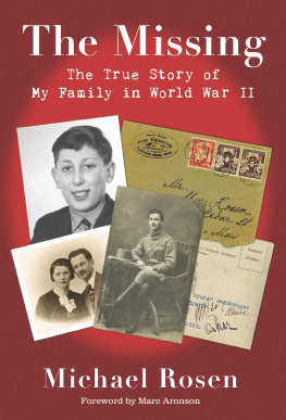 Michael Rosen - The Missing: The True Story of My Family in World War II