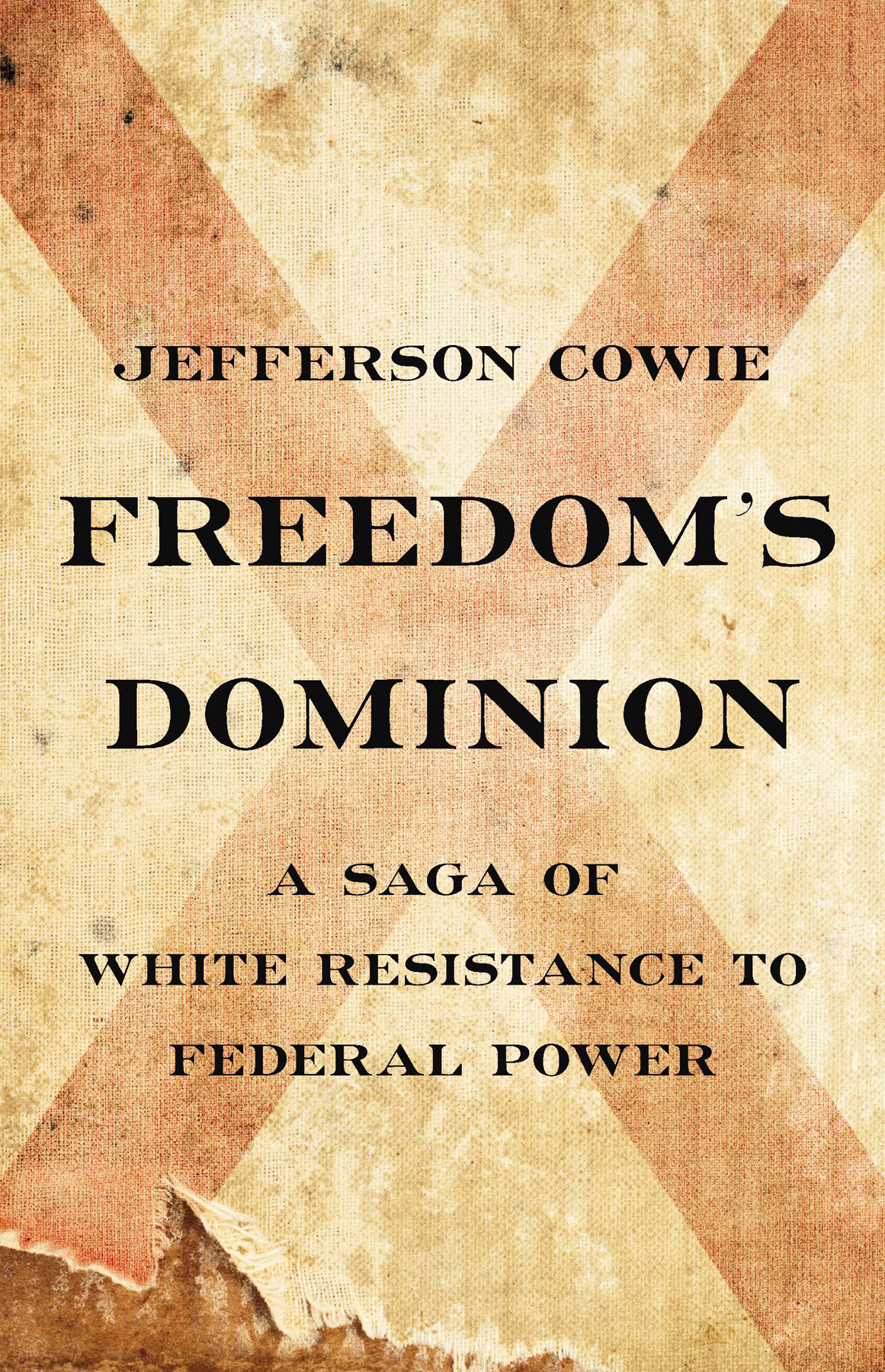 praise for freedoms dominion Jefferson Cowie has a knack for publishing - photo 1